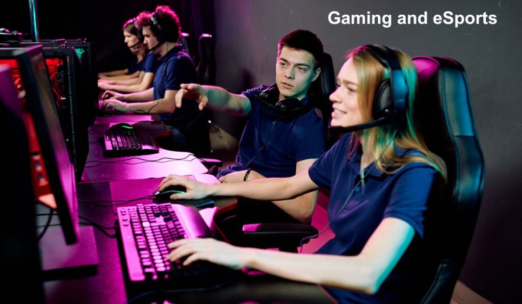 Gaming and eSports