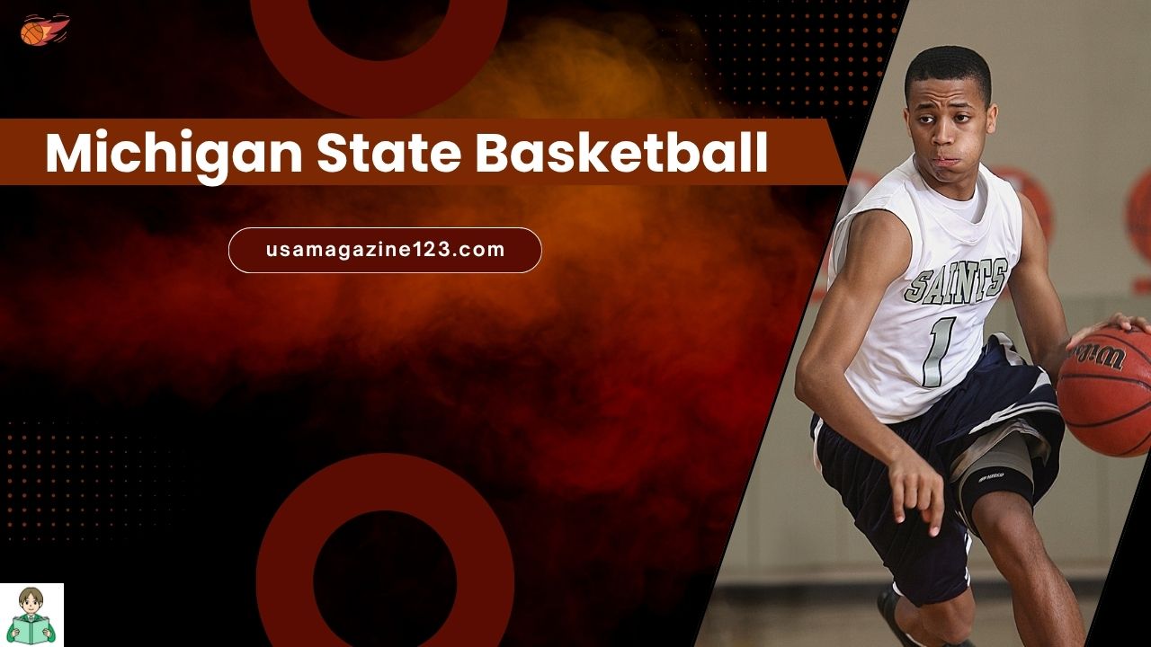 Michigan State Basketball