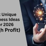 Unique Business Ideas
