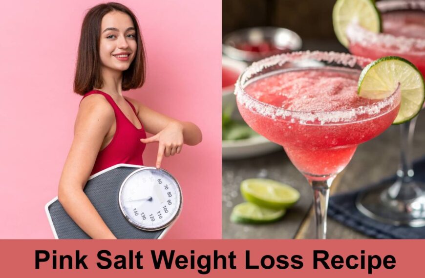 Pink Salt Weight Loss Recipe